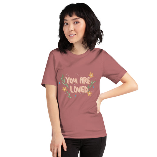 You Are Loved T-shirt